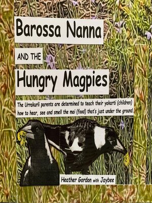 cover image of Barossa Nanna and the Hungry Magpies